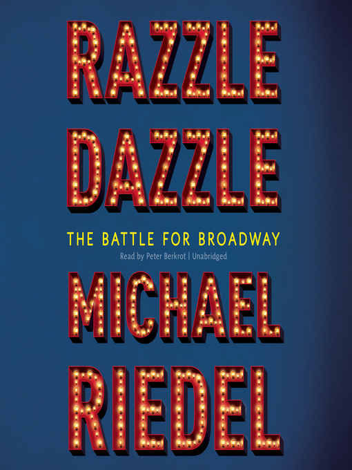 Title details for Razzle Dazzle by Michael  Riedel - Wait list